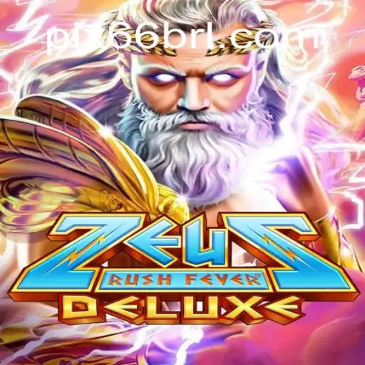 Explorando o Mundo de ZeusRushFeverDeluxe: Uma Jornada Épica